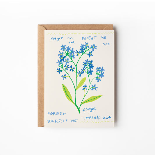 Forget Yourself Me Greeting Card
